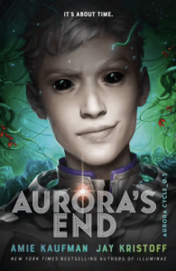 Aurora’s End by Amy Kaufman and Jay Kristoff